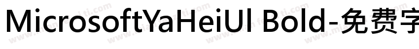 MicrosoftYaHeiUl Bold字体转换
